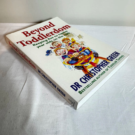 Beyond Toddlerdom - Dr Christopher Green