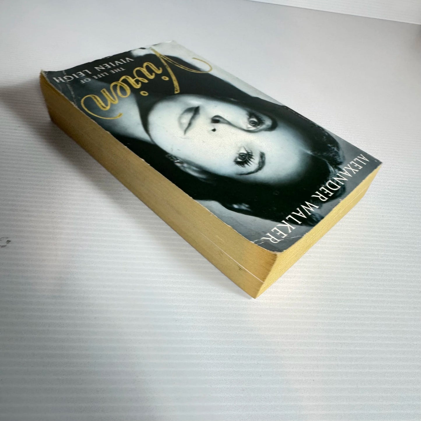 Vivien : The Life of Vivien Leigh - Alexander Walker (Vintage 1988)