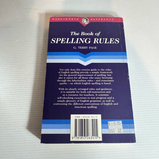 The Book of Spelling Rules : A Wise Guide Through the Tricky & Complex Labyrinth of English Spelling - G. Terry Page