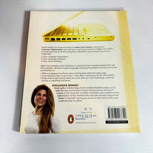 Make Your Database Your Goldmine - Debbie Mayo-Smith