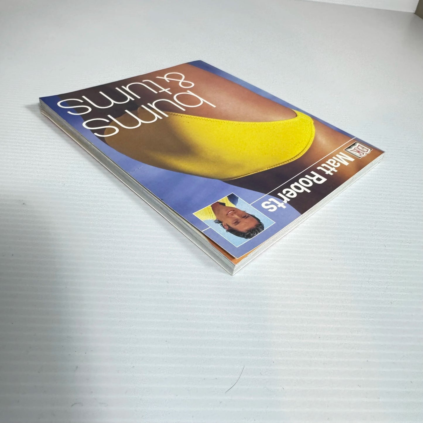 Bums &Tums - Matt Roberts