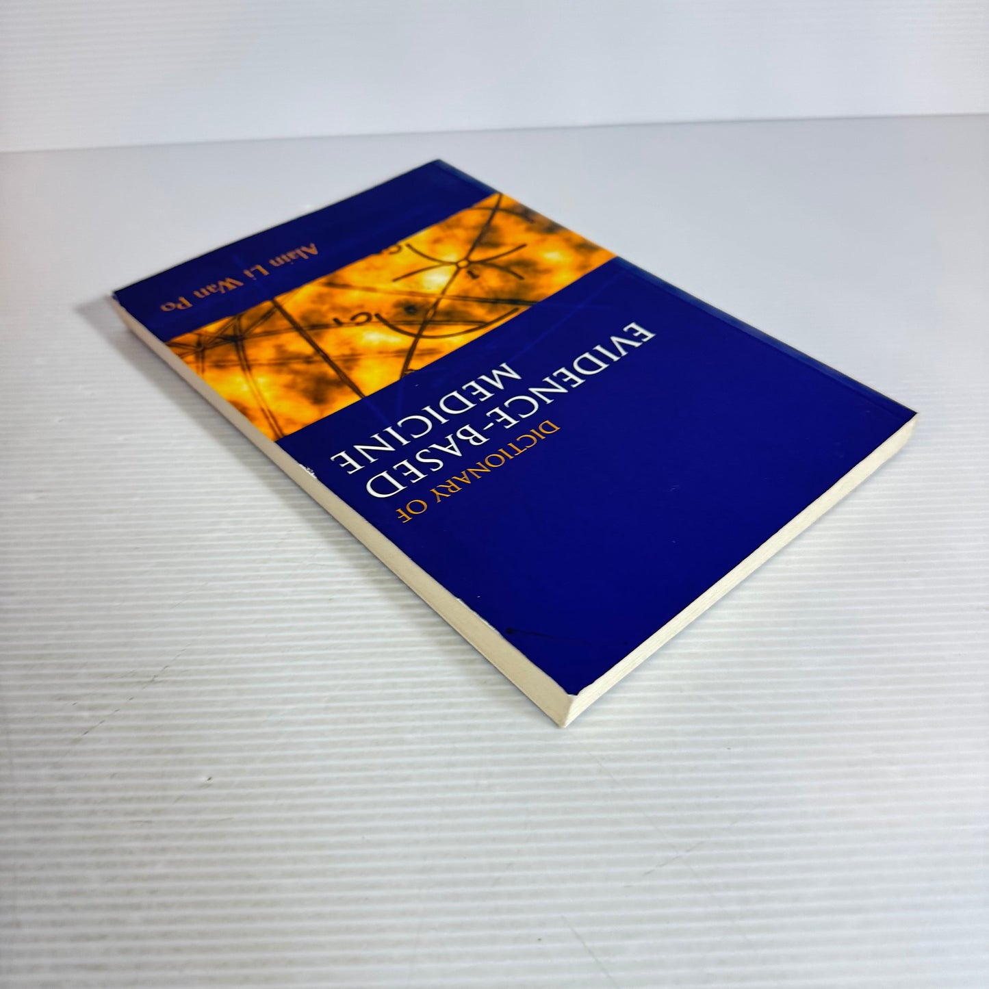 Dictionary of Evidence-Based Medicine - Alain Li Wan Po