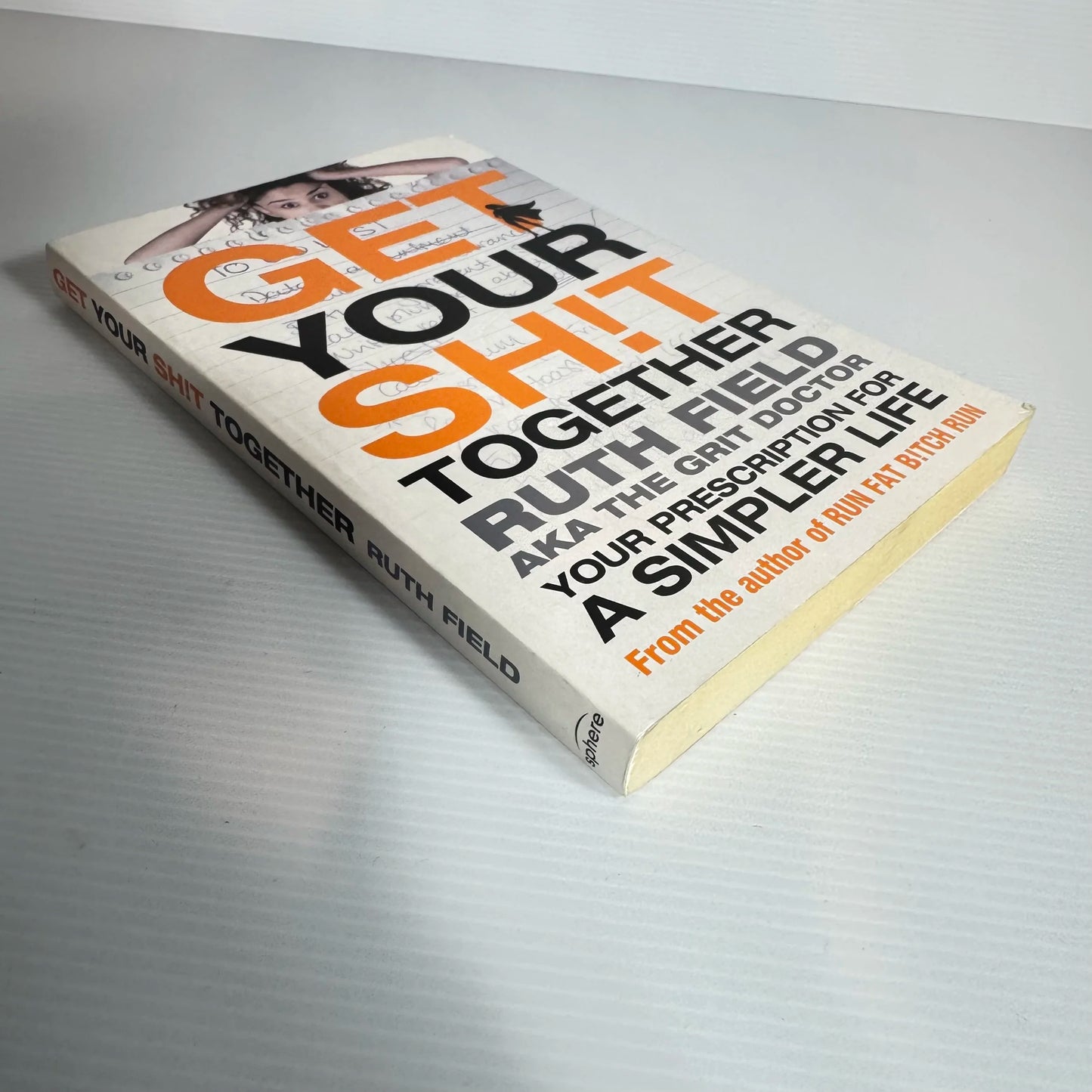Get Your SH!T Together - Ruth Field