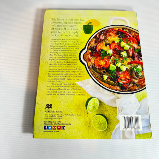 The Sugar Guide : Practical Tips To Get You Eating Real Foods Again - Damon & Zoe Gameau