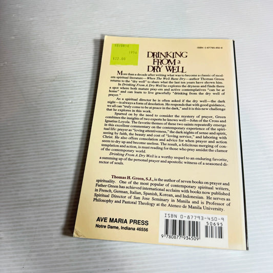 Drinking From a Dry Well - Thomas H. Green, S.J.