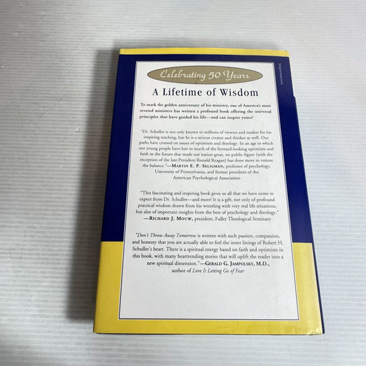 Don't Throw Away Tomorrow - Robert H. Schuller