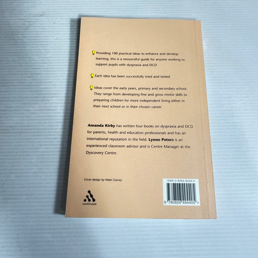 100 Ideas For Supporting Pupils with Dyspraxia and DCD - Amanda Kirby & Lynne Peters