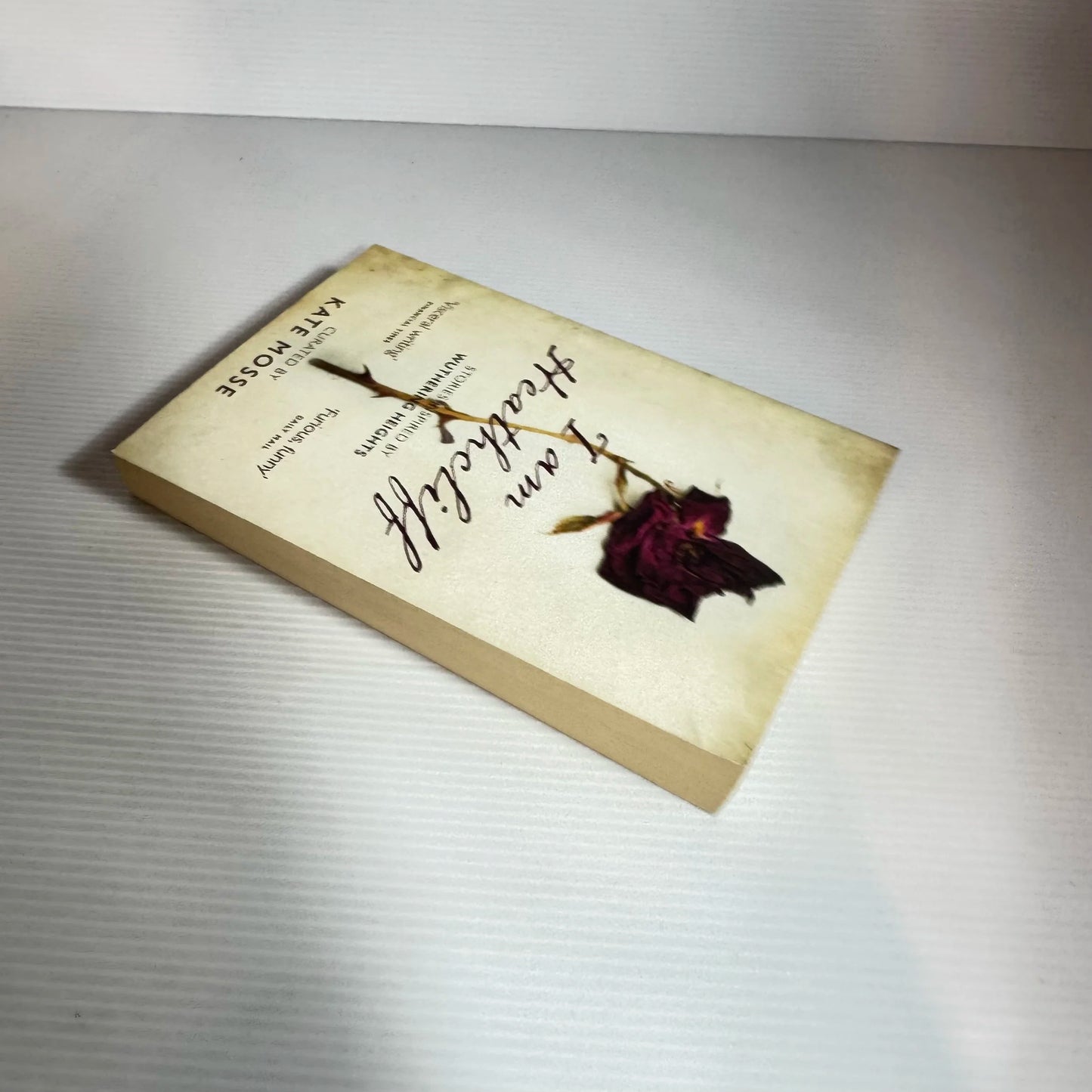 I Am Heathcliff : Stories Inspired By Wuthering Heights - Kate Mosse