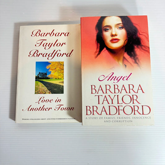 Barbara Taylor Bradford Book Bundle x 2 - Love in Another Town & Angel