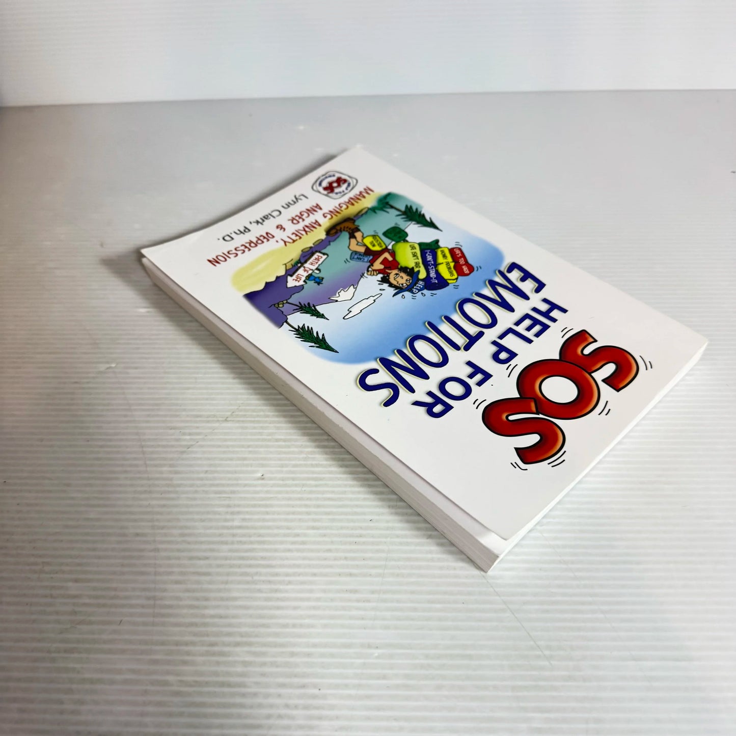 SOS Help For Emotions : Managing Anxiety, Anger & Depression - Lynn Clark