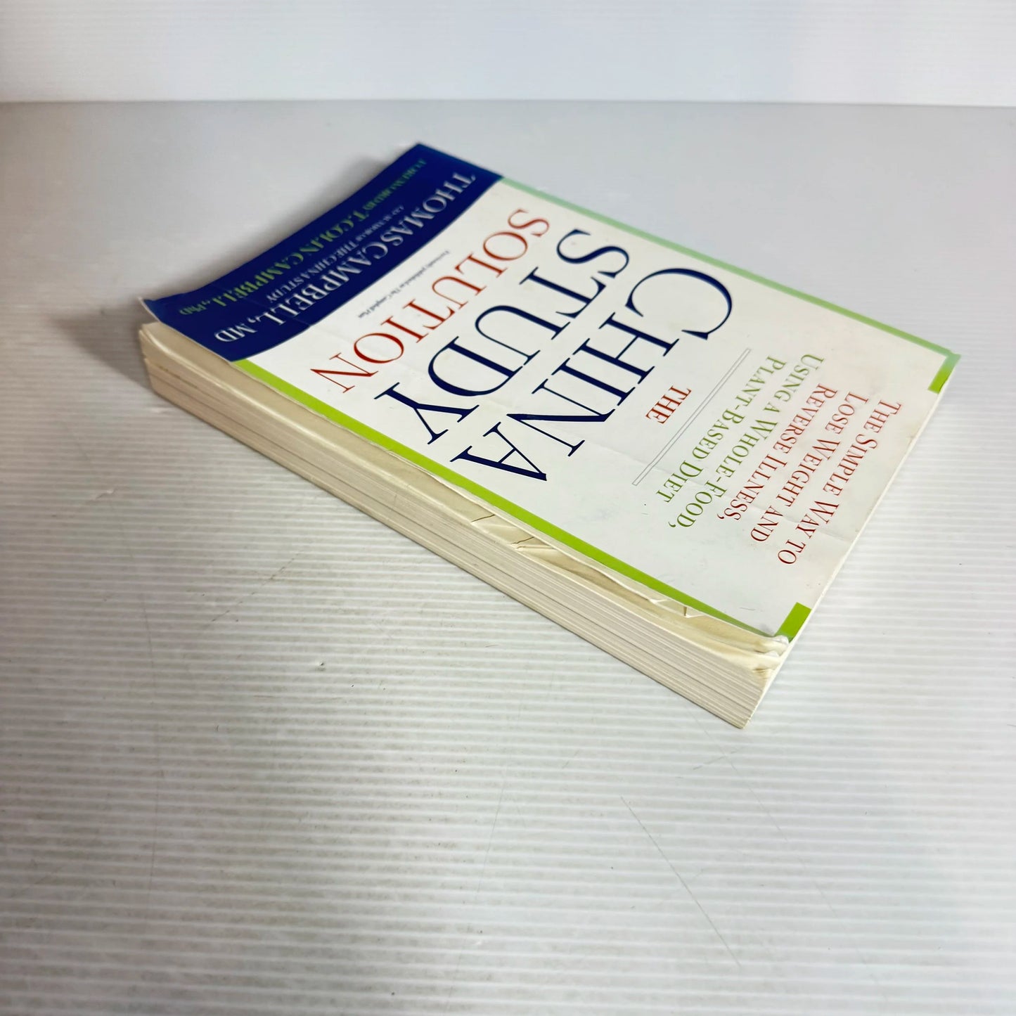 The China Study Solution : The Simple Way to Lose Weight and Reverse Illness - Thomas Campbell