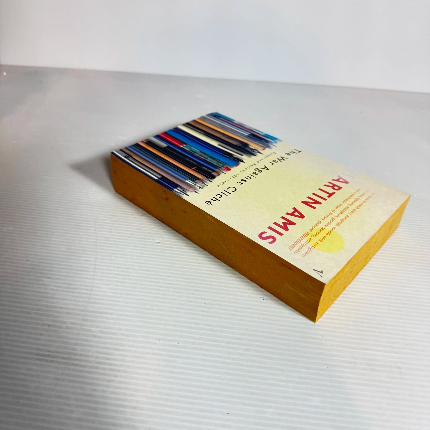 The War Against Cliché : Essays and Reviews 1971 - 2000 - Martin Amis