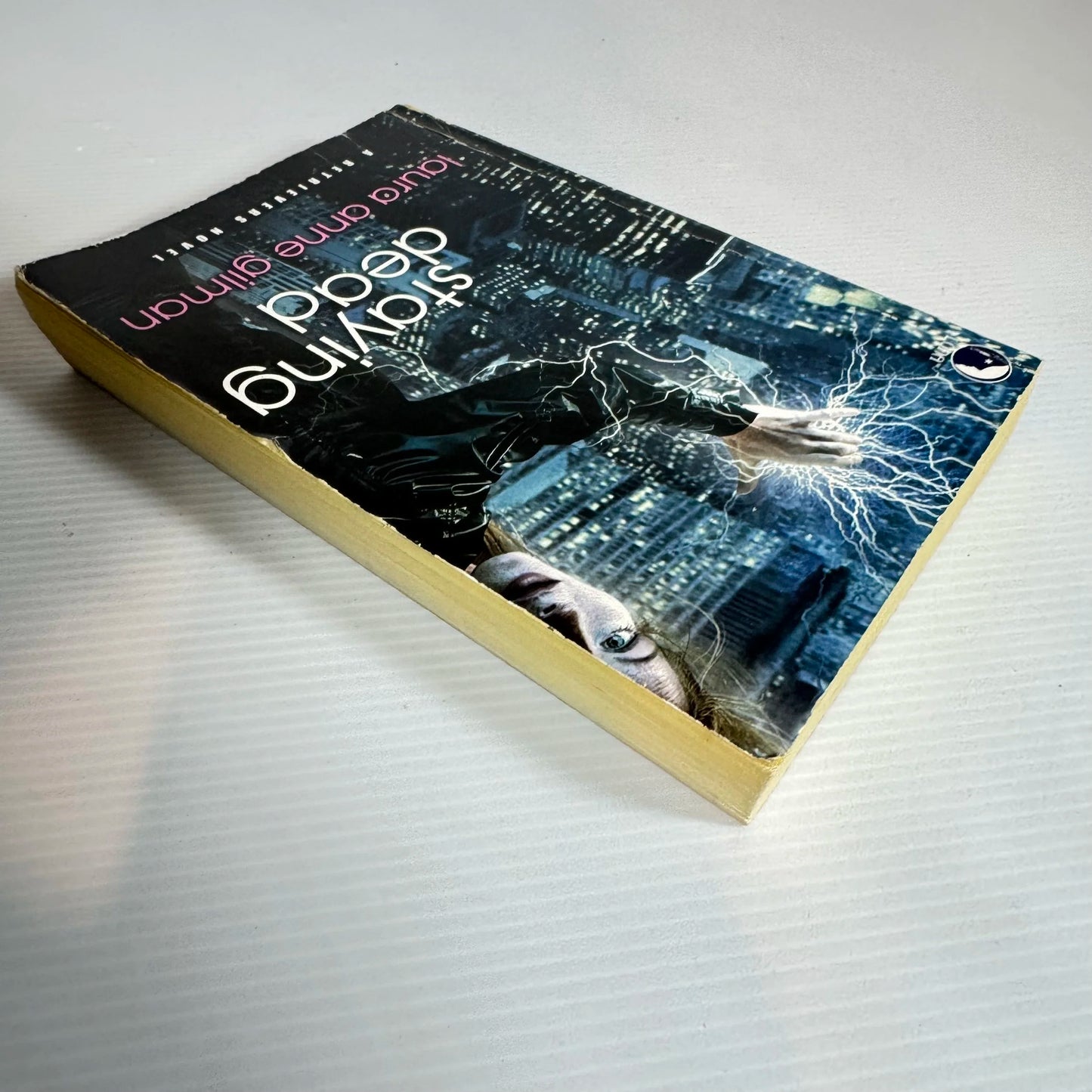 Staying Dead - Laura Anne Gilman