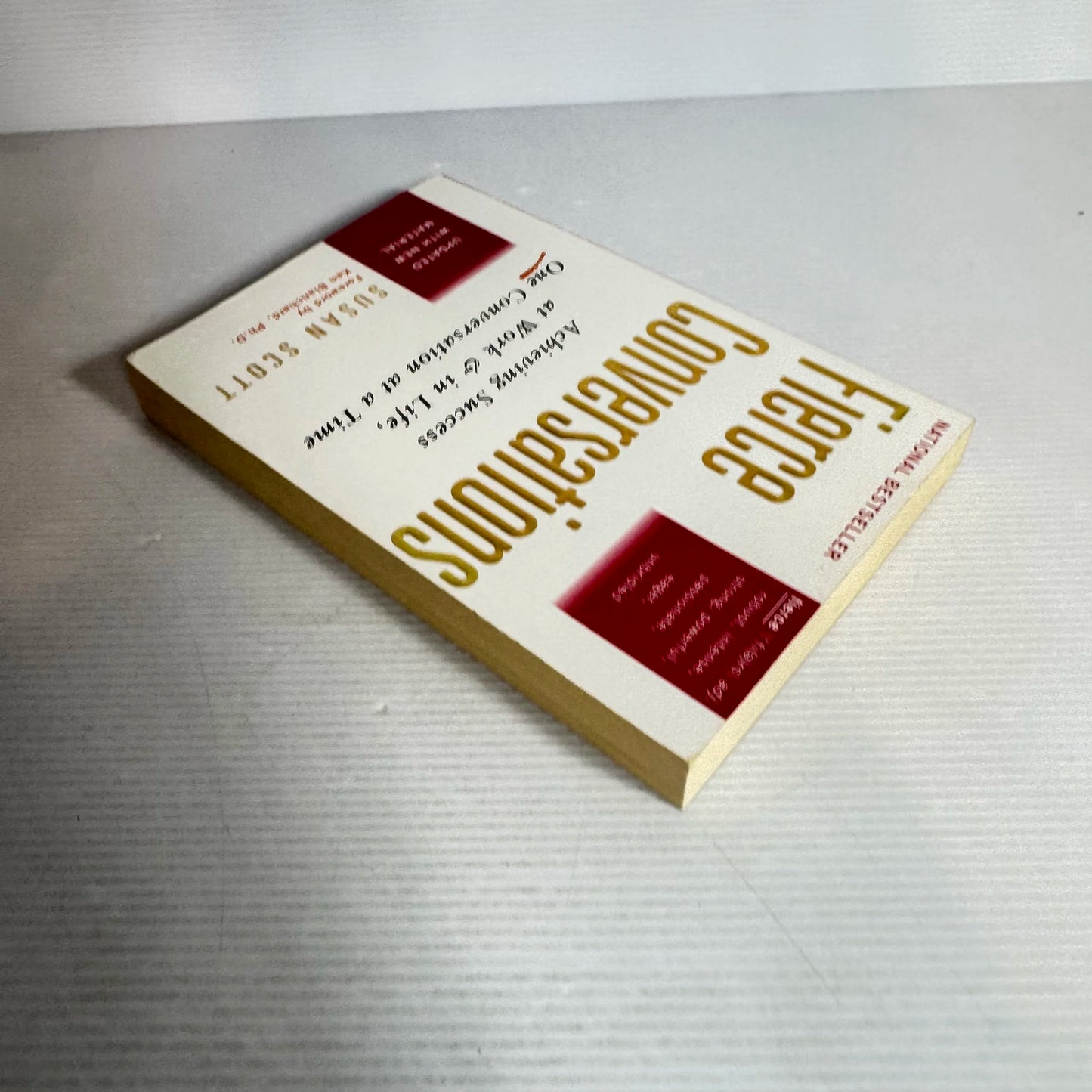 Fierce Conversations : Achieving Success at Work & In Life, One Conversation at a Time - Susan Scott