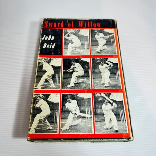 Sword Of Willow : The New Zealand Cricket Captain's Own Story - John Reid (Vintage 1963)
