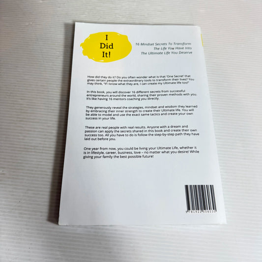 I Did It! : 16 Mindset Secrets to Transform the Life You Have into the Ultimate Life You Deserve - Trilby Johnson