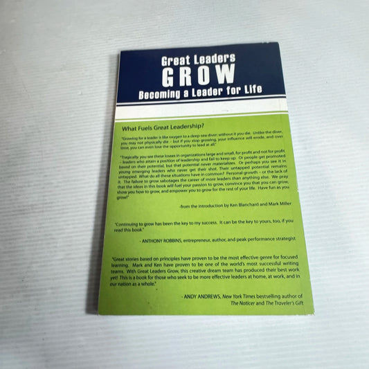 Great Leaders Grow : Becoming a Leader for Life - Ken Blanchard & Mark Miller