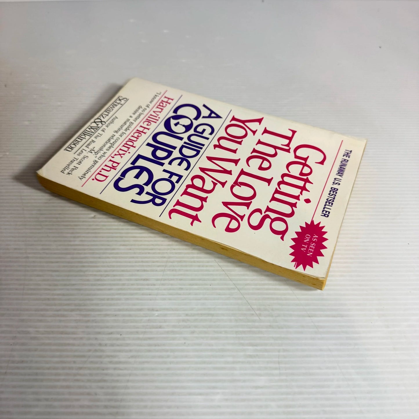 Getting The Love You Want : A Guide For Couples - Harville Hendrix, Ph.D.