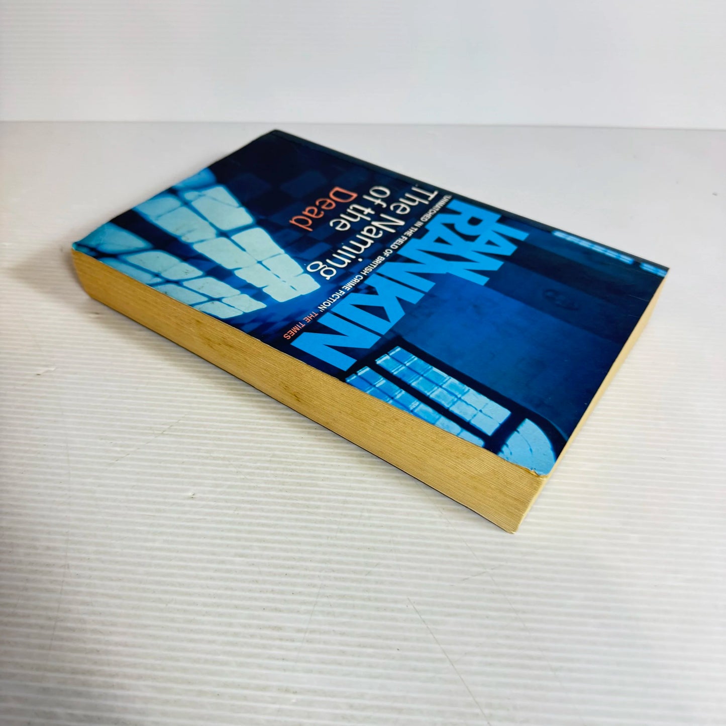 The Naming Of The Dead -Ian Rankin