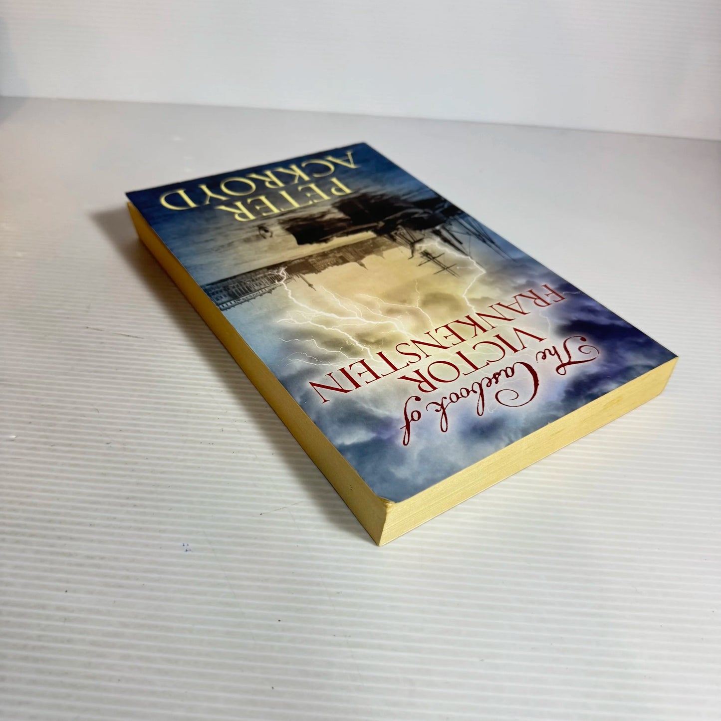 The Casebook Of Victor Frankenstein - Peter Ackroyd