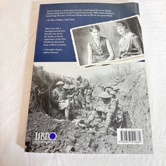 The Last Maopo : The Life & First World War Sacrifice of Wiremu Maopo - Tania Te Trangingangana Simpson