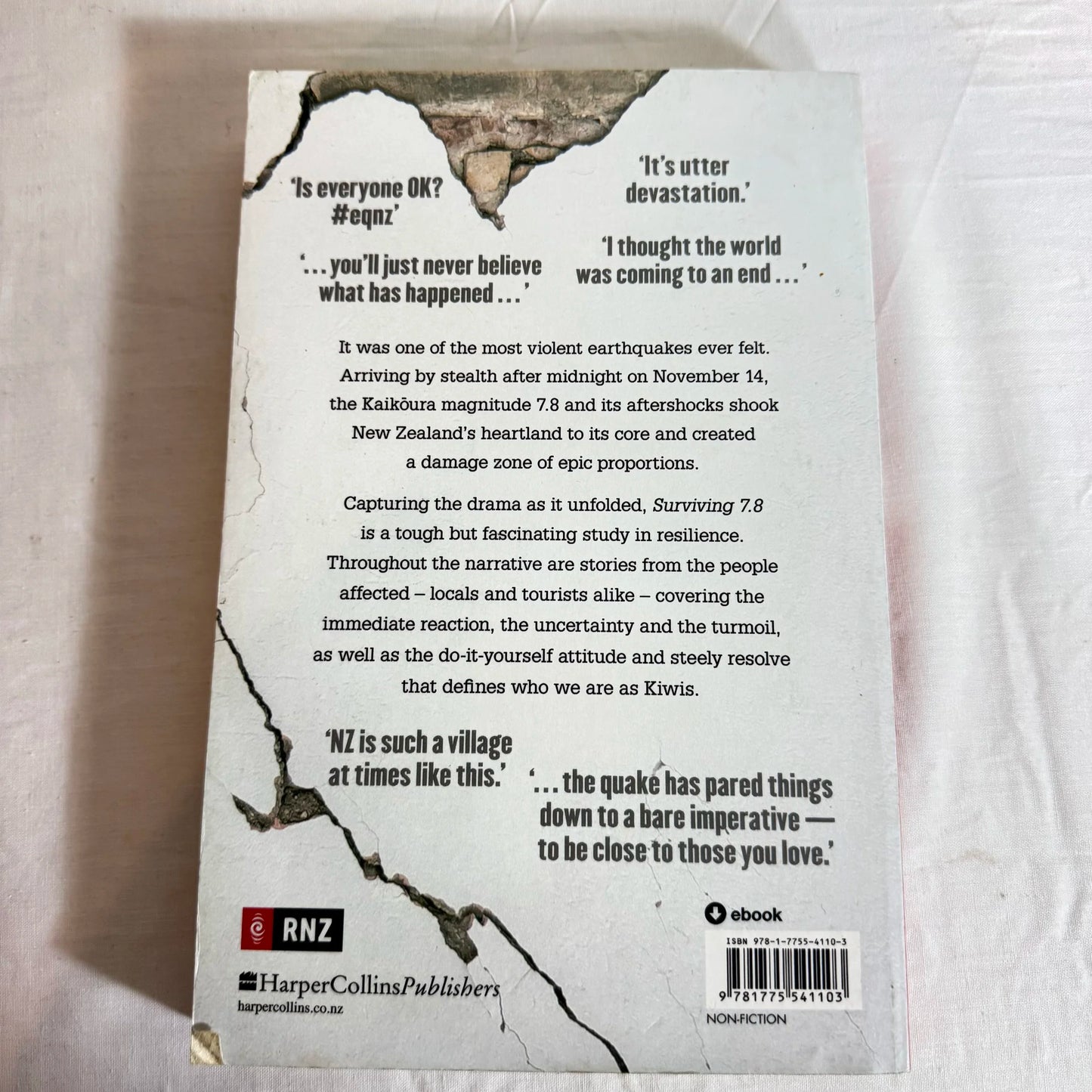Surviving 7.8 : NZ Response to the Earthquakes of November 2016 - Phil Pennington