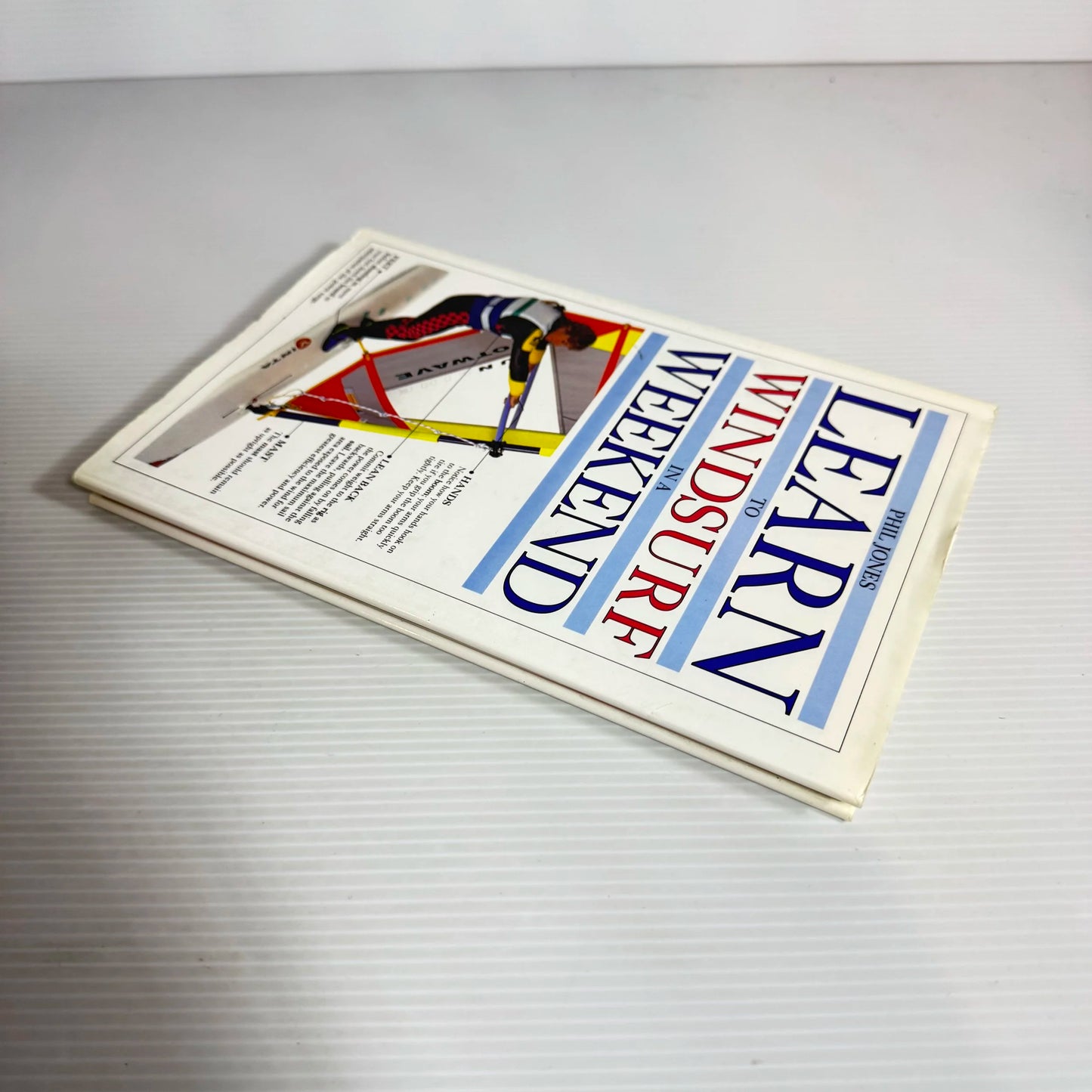 Learn to Windsurf in a Weekend - Phil Jones