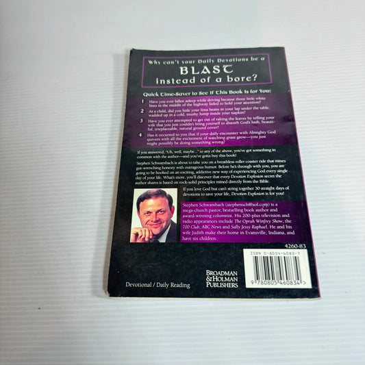 Devotion Explosion : What To Do When Your Quiet Time Becomes Too Quiet - Stephen Schwambach