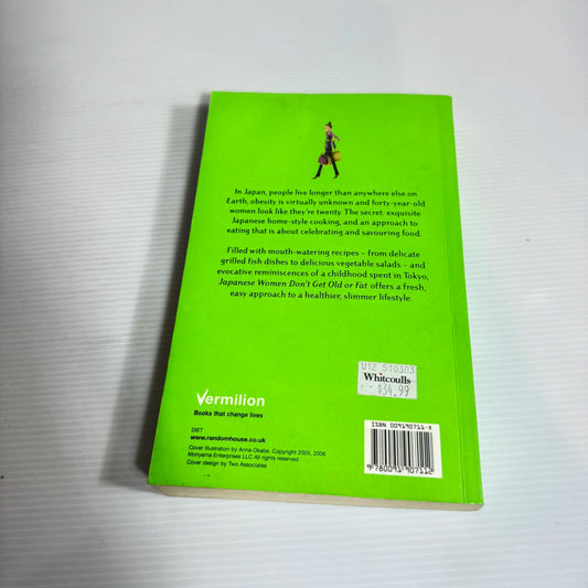 Japanese Women Don't Get Old or Fat - Naomi Moriyama and William Doyle