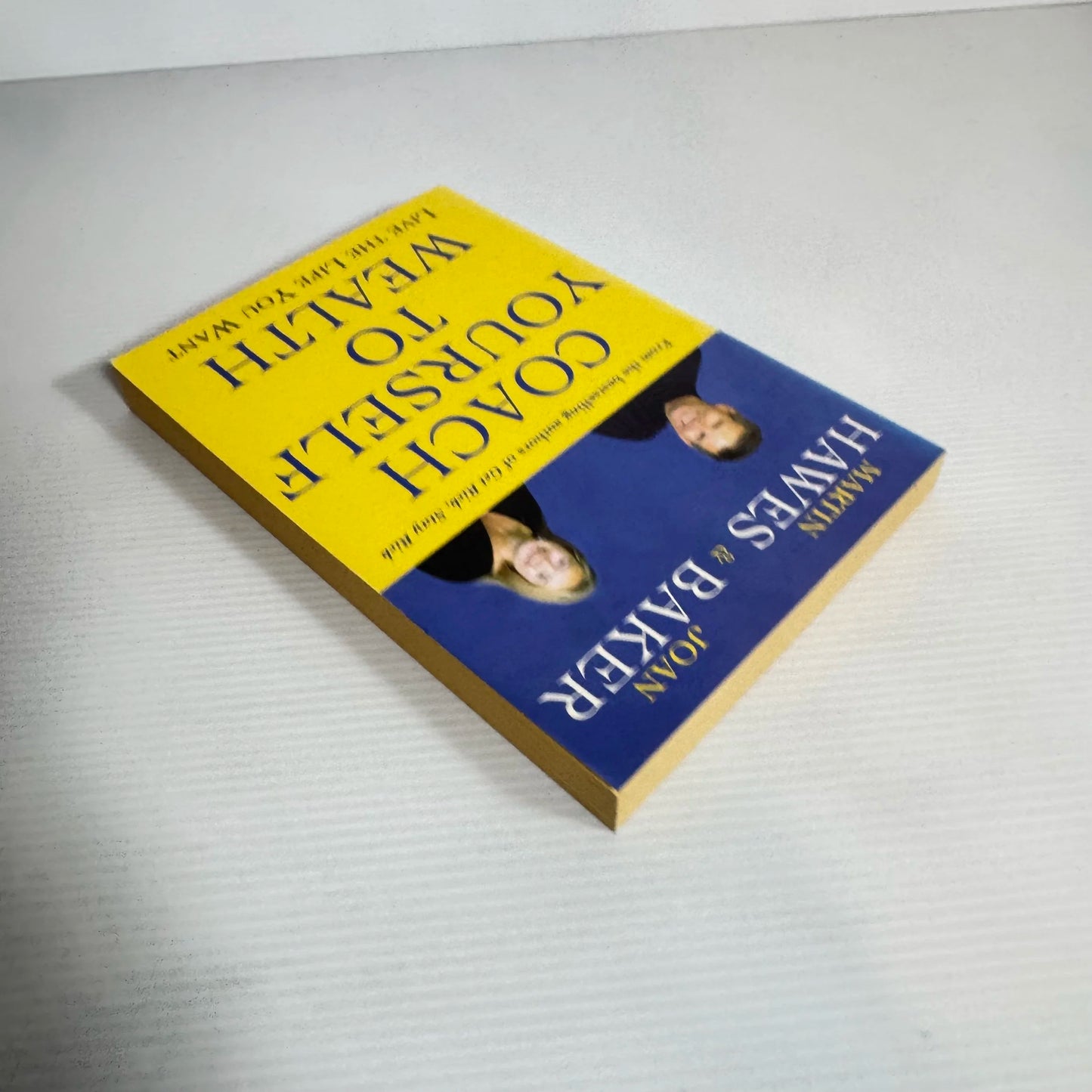 Coach Yourself to Wealth : Live the Life You Want - Martin Hawes & Joan Baker