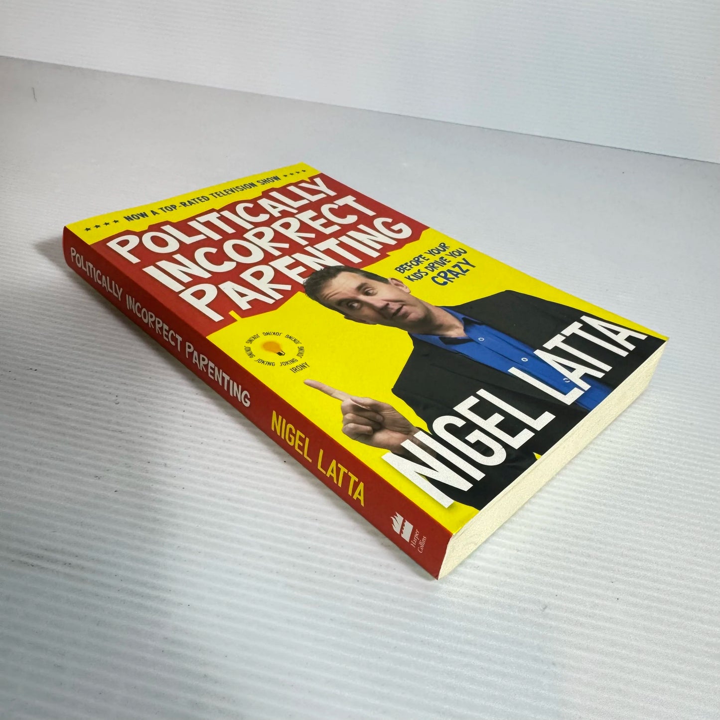 Politically Incorrect Parenting - Nigel Latta