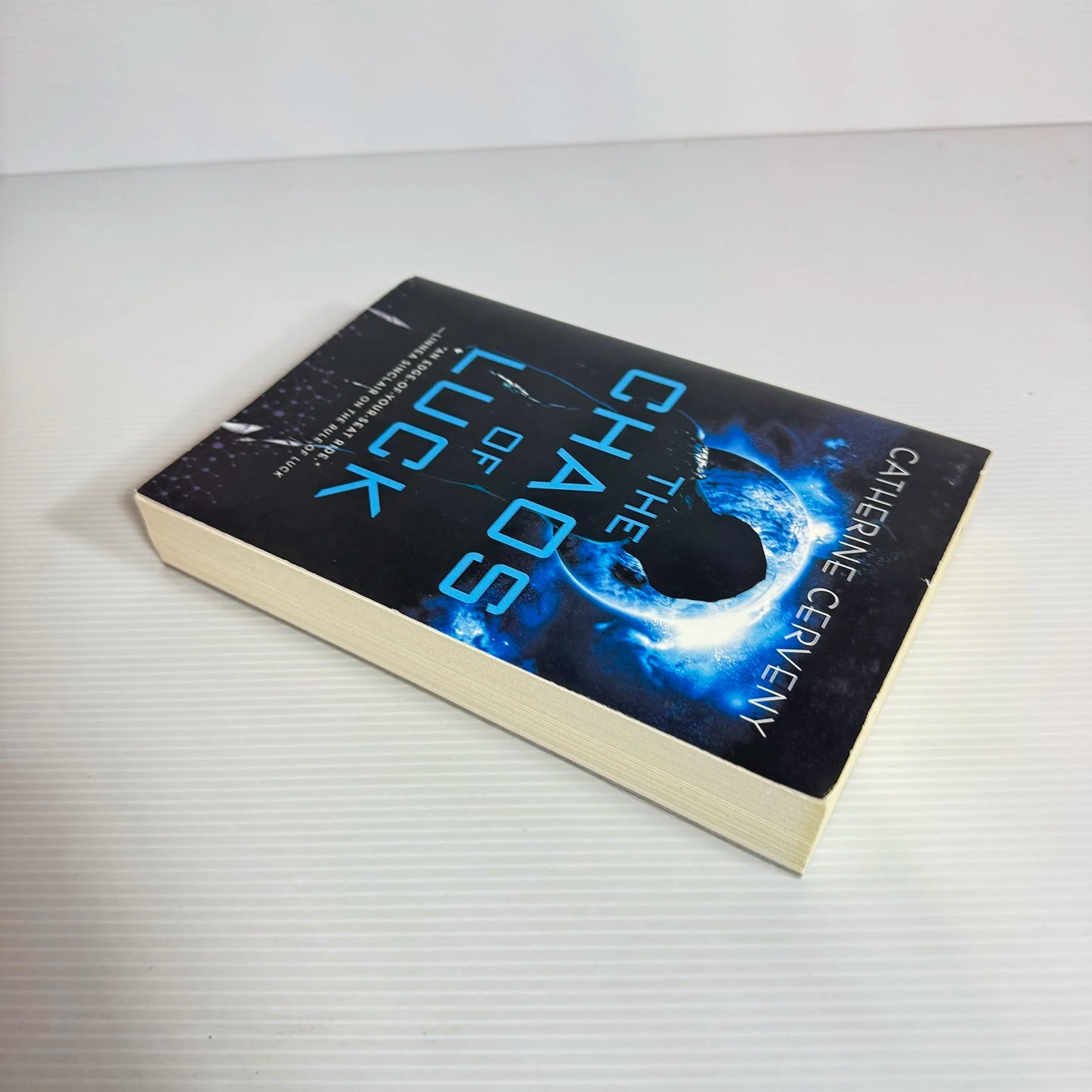 The Chaos Of Luck - Catherine Cerveny