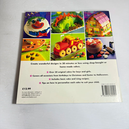 30-Minute Kids' Cakes - Sara Lewis