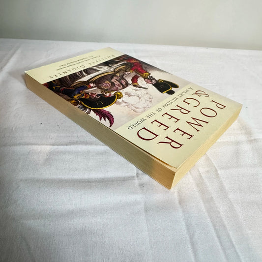 Power & Greed : A Short History of the World
