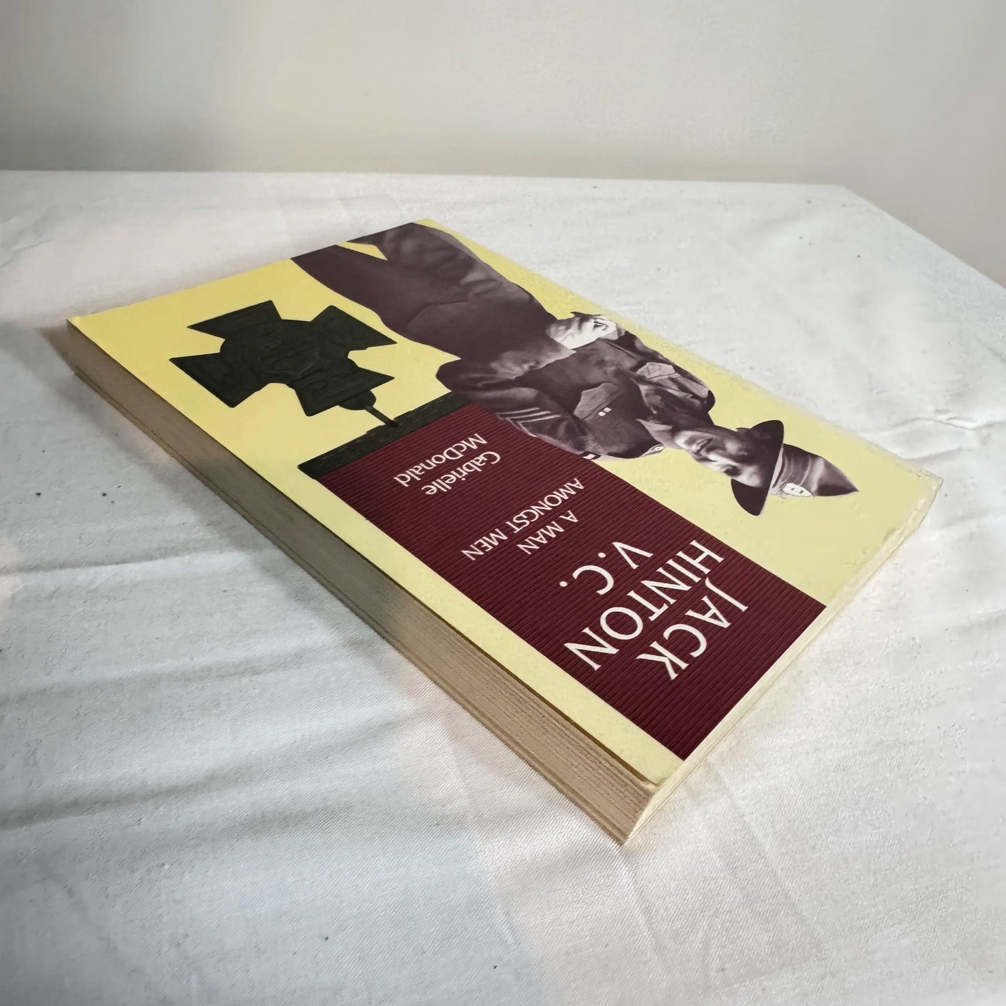 Jack Hinton V.C. : A Man Amongst Men - Gabrielle McDonald