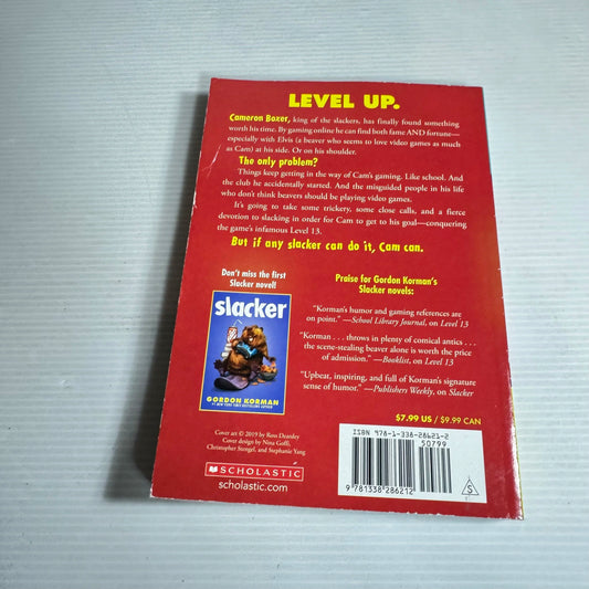 Level 13 A Slacker Novel - Gordon Korman