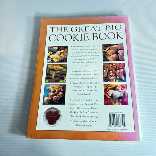 The Great Big Cookie Book : Over 200 recipes for cookies, brownies, scones, bars, and biscuits - Hilarie Walden
