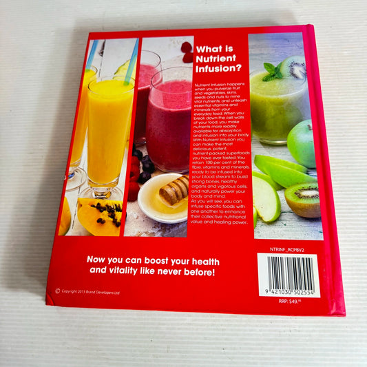 Discover the Healing Power of Nutrient Infusion : 60 Healing Recipes