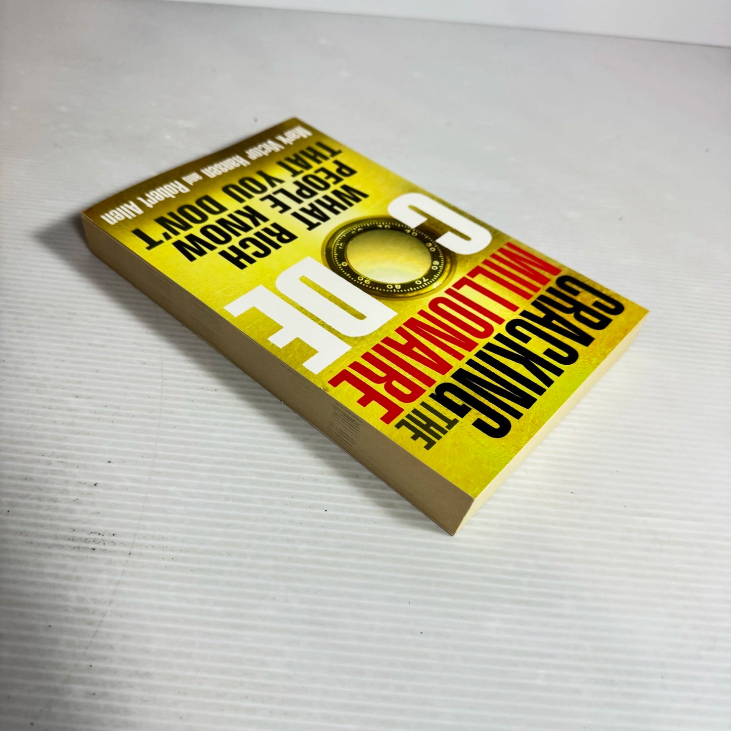 Cracking The Millionaire Code: What Rich People Know That You Don't - Mark Victor Hansen & Robert Allen