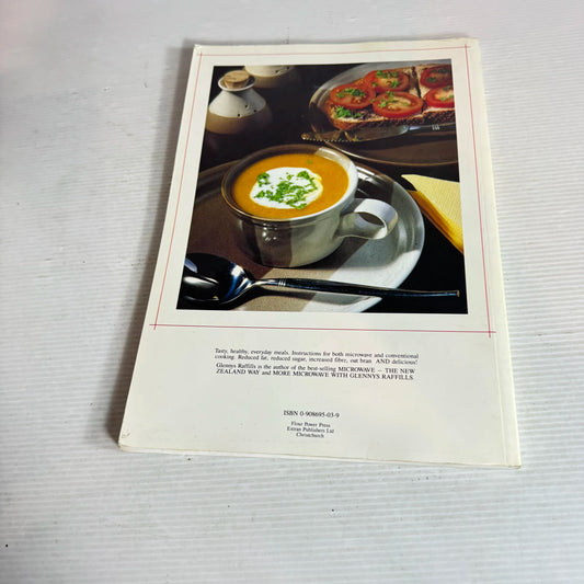 Healthy Food For Everyone : Appetising New Zealand Recipes You'll Use Everyday - Glennys Raffills (Vintage 1989)