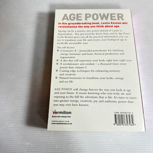 Age Power: The Revolutionary Path To Natural High-tech Rejuvenation - Leslie Kenton