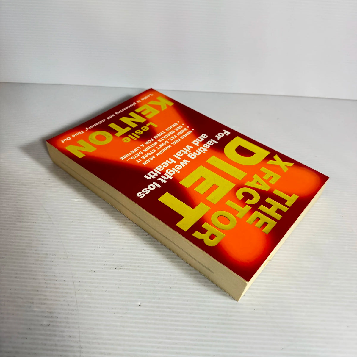 The X Factor Diet : For Lasting Weight Loss & Vital Health - Leslie Kenton