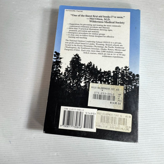 National Outdoor Leadership School Wilderness First Aide - Tod Schimelpfenig & Linda Lindsey