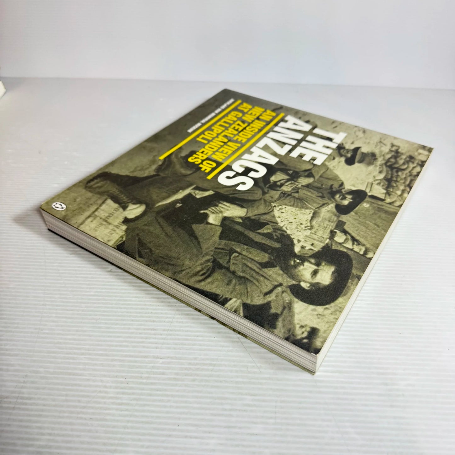 The ANZACS : An Inside View of New Zealanders at Gallipoli - Auckland War Memorial Museum