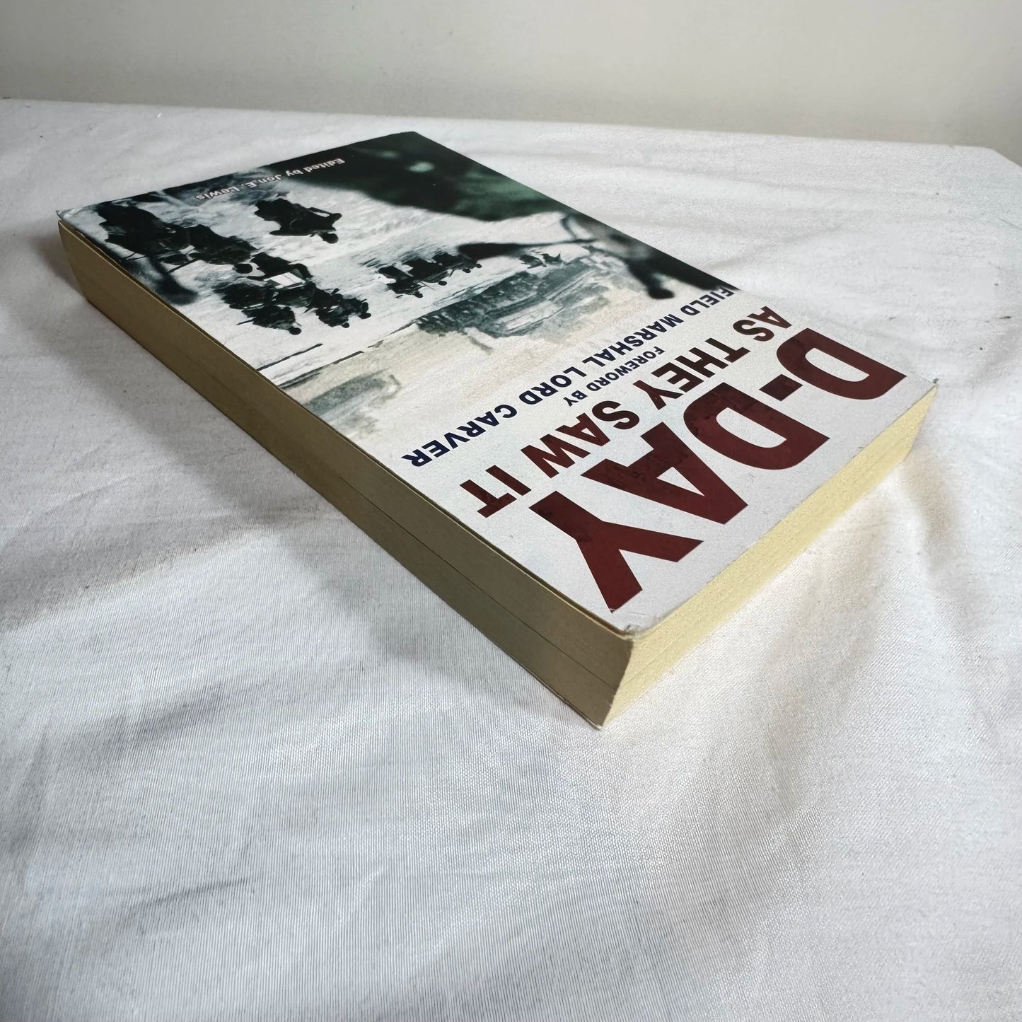 D-Day : As They Saw It - Jo E. Lewis