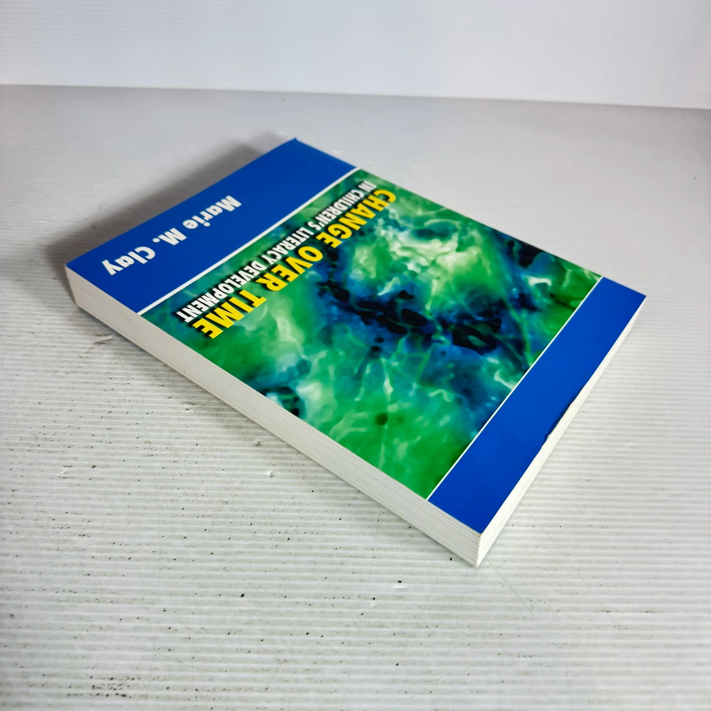 Change Over Time In Children's Literacy Development - Marie M. Clay