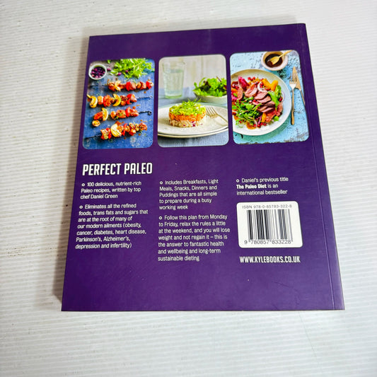 Paleo Monday to Friday : A Diet So Good You Can Take The Weekend Off - Daniel Green