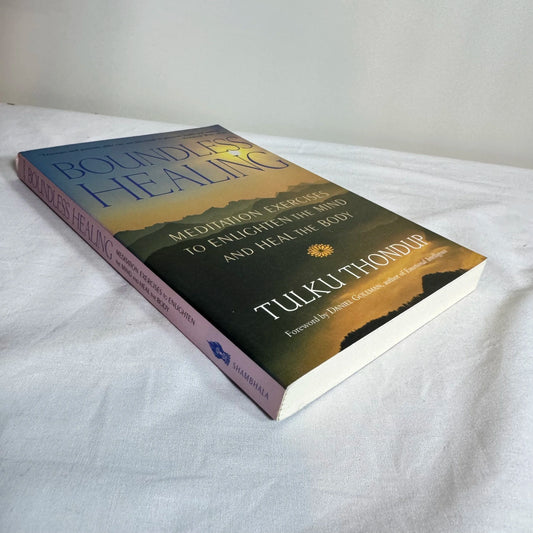 Boundless Healing : Meditation Exercises - Tulku Thondup