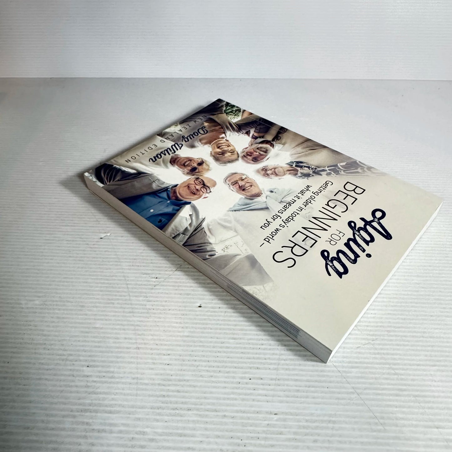 Aging for Beginners : New Zealand Edition - Doug Wilson