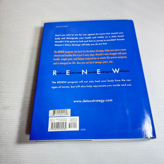 The Detox Strategy : Vibrant Health in 5 Easy Steps - Brenda Watson, C.N.C.